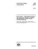 ISO 3917:1999, Road vehicles -- Safety glazing materials -- Test methods for resistance to radiation, high temperature, humidity, fire and simulated weathering
