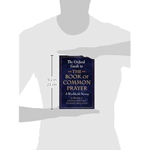 The Oxford Guide to The Book of Common Prayer: A Worldwide Survey