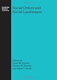 Social orders and social landscapes