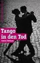 Tango in den Tod