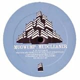 MUGWUMP / MUDCLEANER