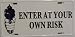 LP - 425 Enter at Own Risk License Plate - A888
