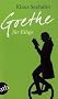 Goethe f�r Eilige