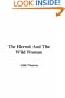The Hermit And The Wild Woman