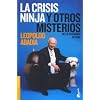 La Crisis Ninja y otros misterios de la econom�a actual (Booket Logista)