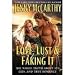 by Jenny Mccarthy (Author)Love, Lust & Faking It: The Naked Truth About Sex, Lies, and True Romance [Hardcover]