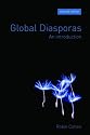 Global Diasporas: An Introduction (Global Diasporas)