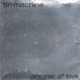 PRISONER OF LOVE 7 INCH (7" VINYL 45) UK EMI 1989