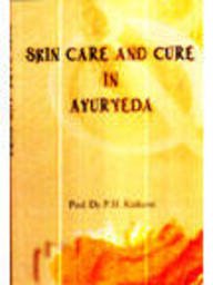 Skin Care and Cure in Ayurveda