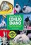 Manual practico del conejo enano / Practical Manual of Dwarf Rabbit (Spanish Edition)