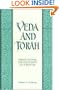 Veda and Torah: Transcending the Textuality of Scripture