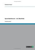 Sprechakttheorie - ein �berblick