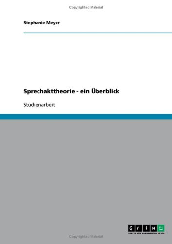Sprechakttheorie - ein �berblick