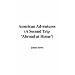 American Adventures (A Second Trip 'Abroad at Home')