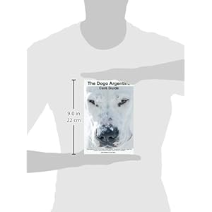 The Dogo Argentino Care Guide.  Dogo Argentino Facts & Information: Dogo Argentino Temperament, Breeders, Dog Price, Adoption, Breed Standard, Weight,