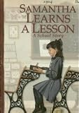 Samantha Learns a Lesson A School Story