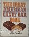 Books : The great American candy bar book