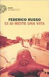 Ci si mette una vita (Einaudi. Stile libero extra)