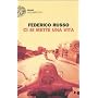 Ci si mette una vita (Einaudi. Stile libero extra) di Federico Russo