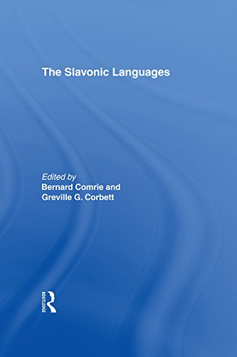 The Slavonic Languages (Routledge Language Family Series)