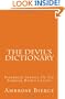 The Devil's Dictionary: Paperback Version Of The Ambrose Bierce Classic