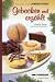 Gebacken und erzählt: Köstliche Rezepte, besinnliche Geschichten. Weihnachten mit der Landesschau
