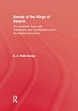 Annals of the kings of Assyria : the cuneiform texts with translations and transliterations from the original documents