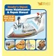 Reader's Digest Home Maintenance and Repair Manual: What to Do When Things Go Wrong (Readers Digest) by 