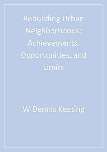 Rebuilding Urban Neighborhoods: Achievements, Opportunities, and Limits (Cities and Planning)