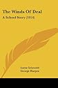 The Winds Of Deal: A School Story (1914)