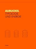 Produkt-Bild: Aubuckel: Typologie und Energie