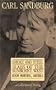 Carl Sandburg Collection of Works: Smoke and Steel, Slabs of the Sunburnt West, and Good Morning, America