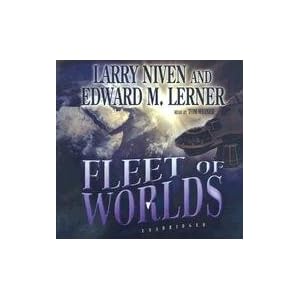 Fleet of Worlds (Library Binding) by Larry Niven, Edward M. Lerner, and Tom Weiner