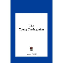 The Young Carthaginian the Young Carthaginian