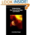 Advaita in Translation 7: Yatipanchakam or Five Verses of the Monk by Adi Shankara