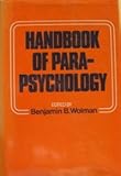 Handbook of parapsychology