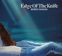 EDGE OF THE KNIFE