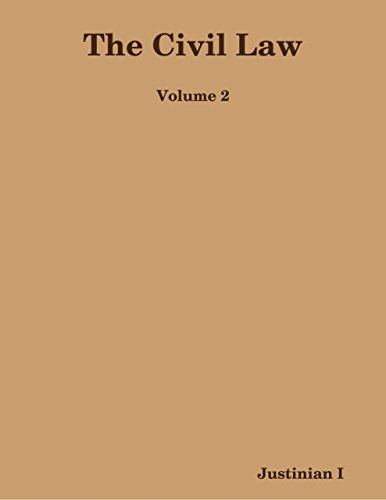 The Civil Law: Volume 2