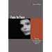 Face to Face: Toward a Sociological Theory of Interpersonal Behavior