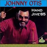 Review Johnny Otis  / Hand Jive 85