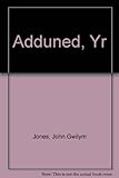 Yr adduned