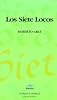 Los Siete Locos (Letras Hispanicas)