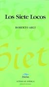 Los Siete Locos (Letras Hispanicas)