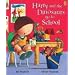Harry and the Dinosaurs Go to School (Harry & His Bucket Full of Dinosaurs)