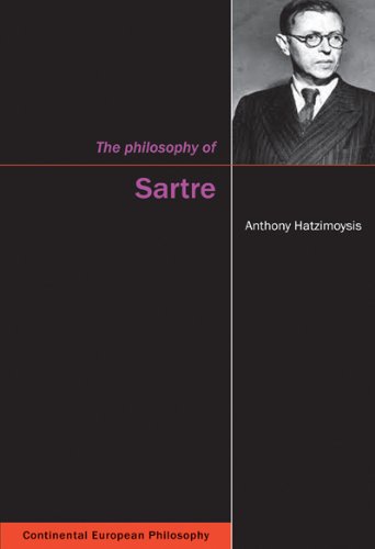 The Philosophy of Sartre (Continental European Philosophy)
