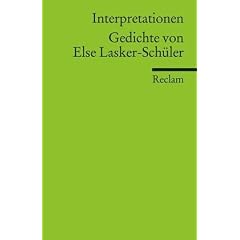 Interpretationen: Gedichte von Else Lasker-Sch�ler