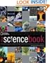 The Science Book: Everything You Need to Know About the World and How It Works (National Geographic)