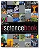 The Science Book: Everything You Need to Know About the World and How It Works (National Geographic)