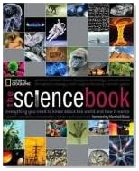The Science Book: Everything You Need to Know About the World and How It Works (National Geographic)