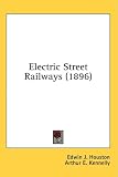 Electric Street Railways (1896)